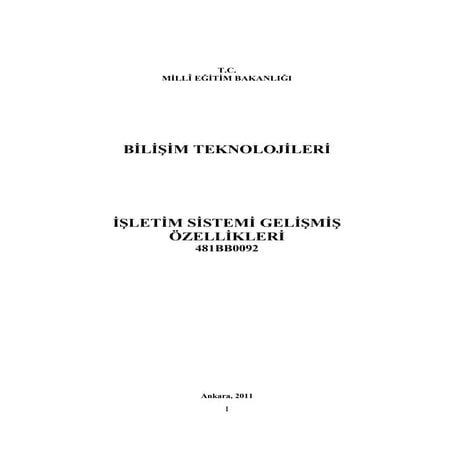 Işletim sistemi gelişmiş özellikleri