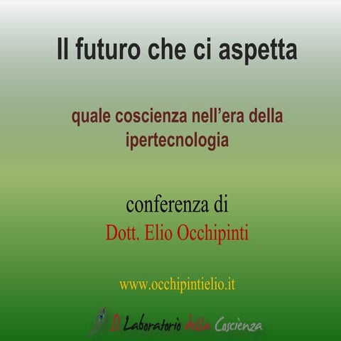 Il futuro che ci aspetta. Conferenza del 2014