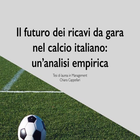 Il futuro dei ricavi da gara nel calcio italiano un'analisi empirica | PDF