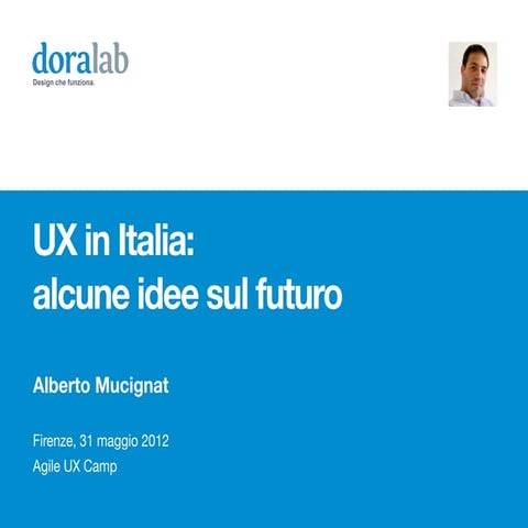 UX in Italia: idee e futuro