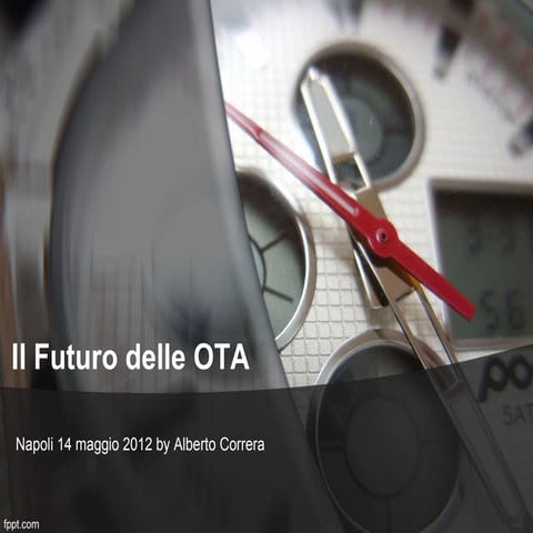 "Il Futuro delle Ota"  - Alberto Correra