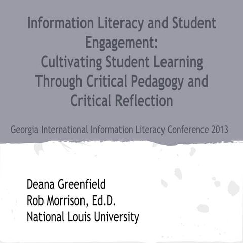 Information Literacy and Student Engagement: Cultivating Student ...