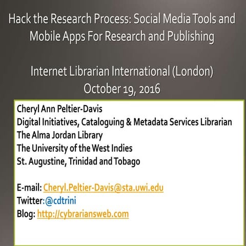 Hack the Research Process: Social Media Tools and Mobile Apps for Research an...