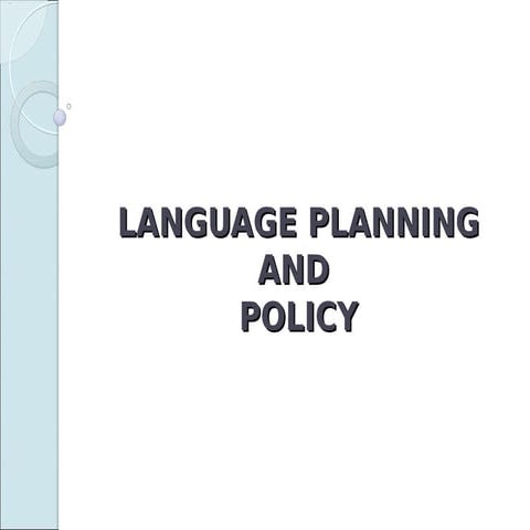 Language Planning and Policy 1234567890982u2y3i3u3u3u3u3iwiw928wi2u273