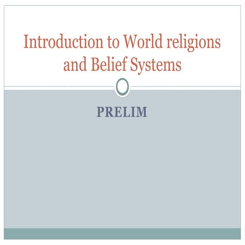 Introduction to World Religions and Belief Systems | PPTX