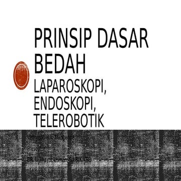 ilide.info-prinsip-dasar-bedah-laparoskopi-endoskopi-dan-telerobotik-1-pr_948...