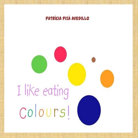 Colours: I like eating colours