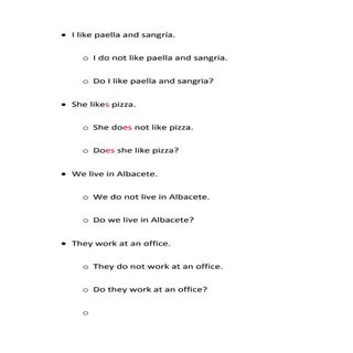 I like paella and sangría