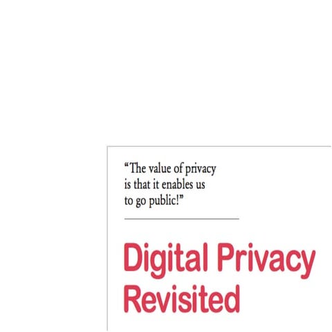 Digital Privacy Revisited