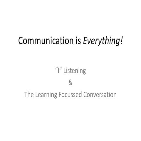 I listening and learning focused conversation