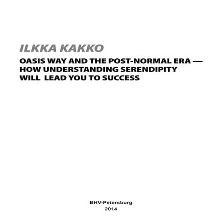 New Book, Ilkka Kakko: "Oasis Way and the Postnormal Era: How Understanding S...