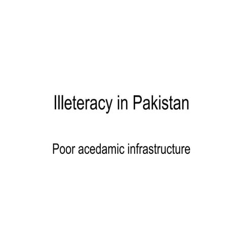 Illeteracy in pakistan