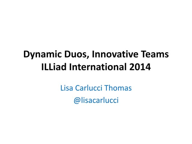 Dynamic Duos, Innovative Teams