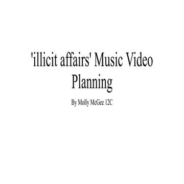 illicit affairs music video planning.pptx