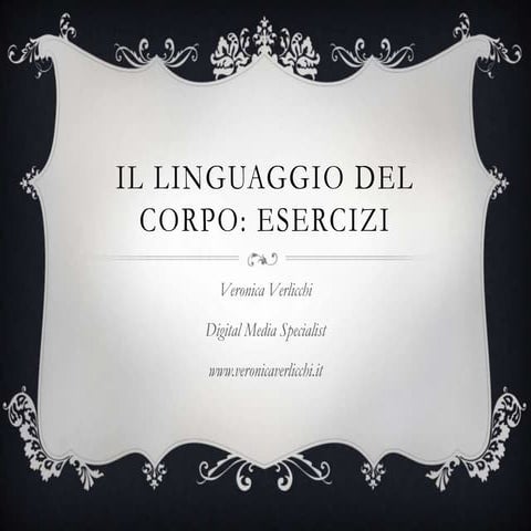 Il linguaggio del corpo-esercizi