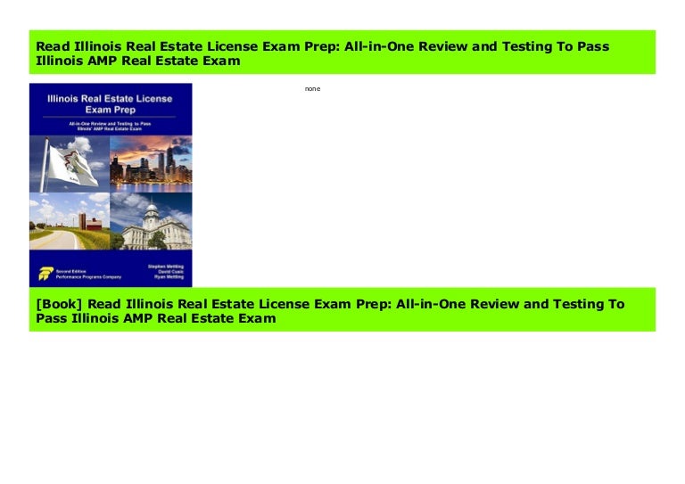 Read Illinois Real Estate License Exam Prep AllinOne Review and Te…