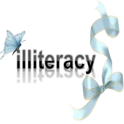 Illiteracy