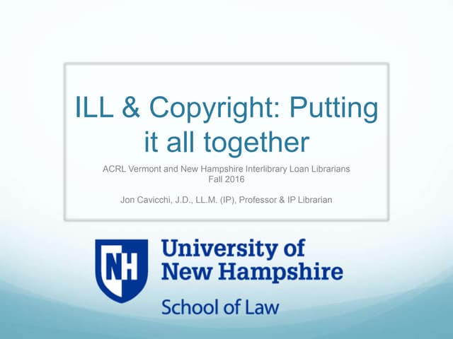 ILL & Copyright: Putting it all Together