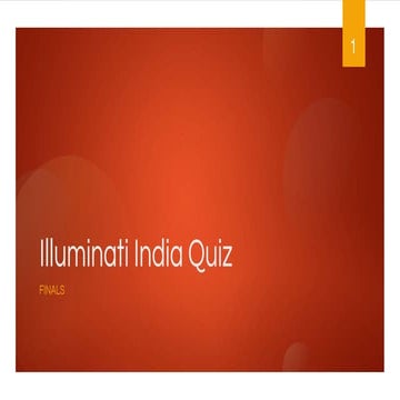 THE ILLUMINATI INDIA QUIZ 2015-FINALS