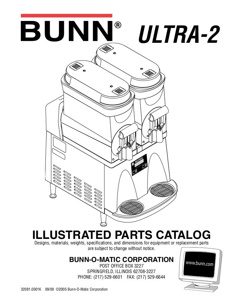 BUNN Ultra 2 Slush Machine - Illustrated Parts Catalogue BUNN Ultra 2 Slush Machine - Illustrated Parts Catalogue