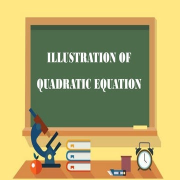 Illustrates quadratic equation