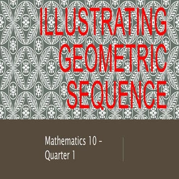 Illustrating geometric sequence.pptx
