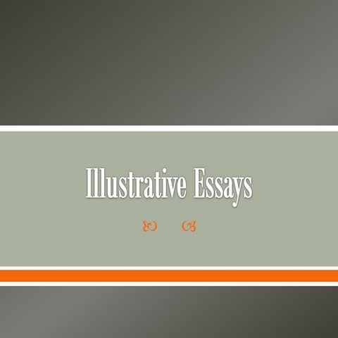 Illustrative essays