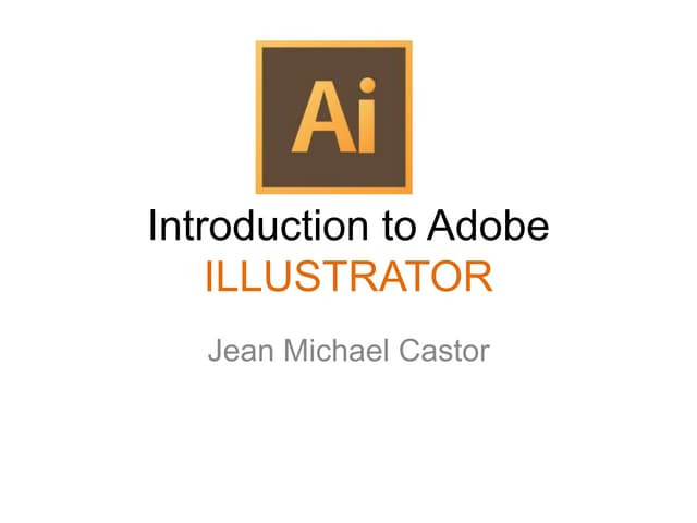 Introduction to Adobe Illustrator