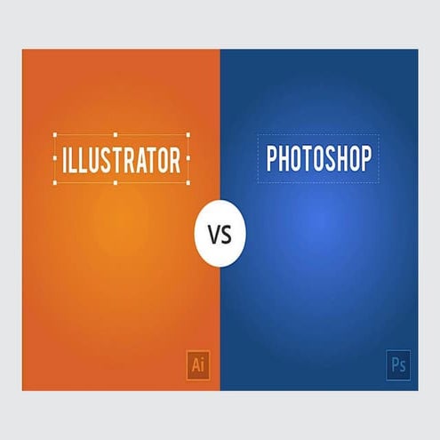 Illustrator vs Photoshop