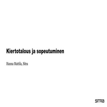 Kommenttipuheenvuoro, Hanna Mattila: Kiertotalous ja sopeutuminen