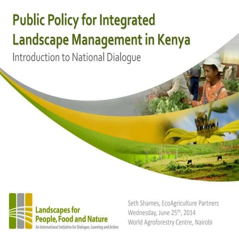 Public Policy for Integrated Landscape Management in Kenya: Introduction to N...