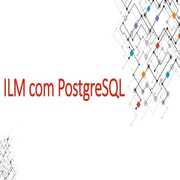 ILM com PostgreSQL