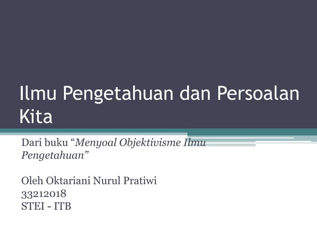 Ilmu pengetahuan dan persoalan kita