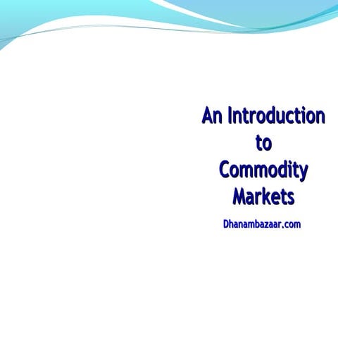 commodity market | PPTX