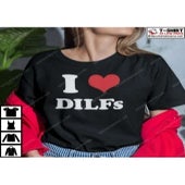 I Love Dilfs Shirt | PDF