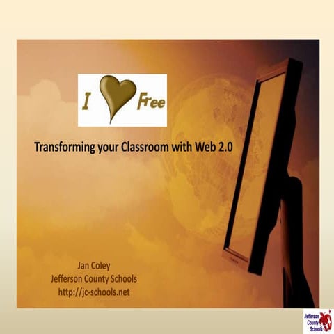 I love free – transforming your classroom with web 2.0