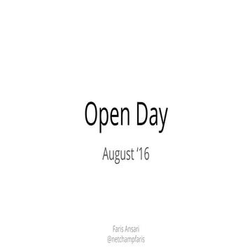 Open Day August 2016