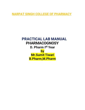 Practical Manual of Pharmacognosy Diploma in Pharmacy 1st year.pdf