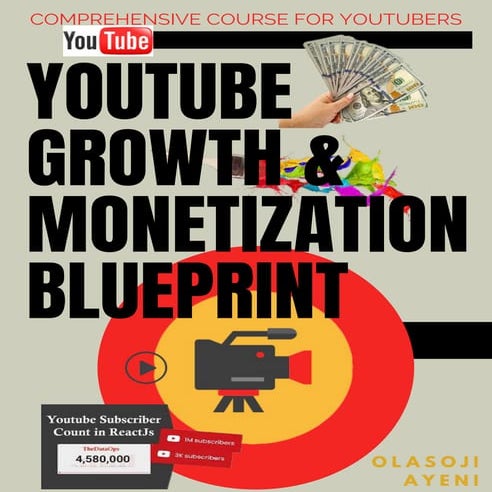 Youtube Growth and Monetization Blueprint