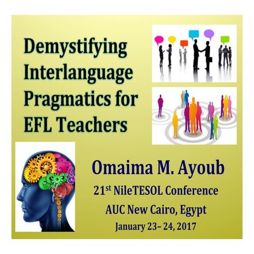 Demystifying Interlanguage Pragmatics for EFL Teachers