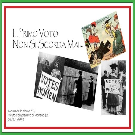 Il primo voto non si scorda mai