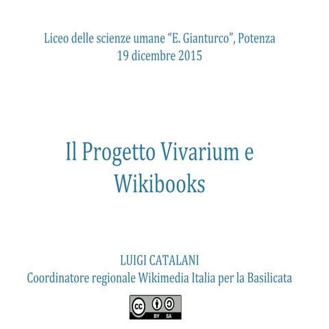Il Progetto Vivarium e Wikibooks