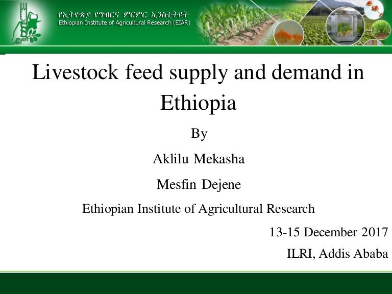 Livestock feed supply and demand in Ethiopia