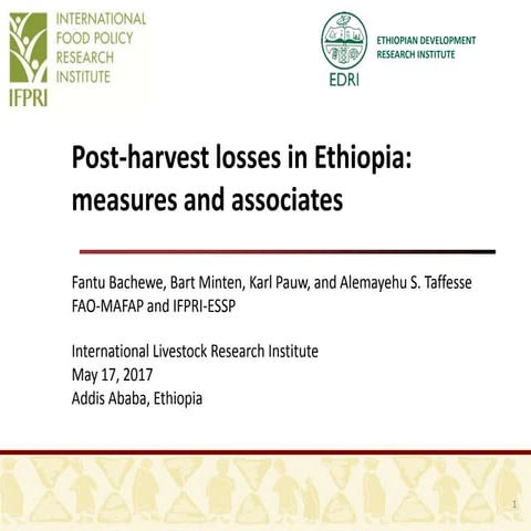 Post-harvest losses in Ethiopia: measures and associates 
