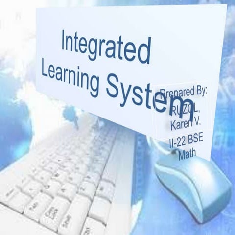 Integrated Learning System
