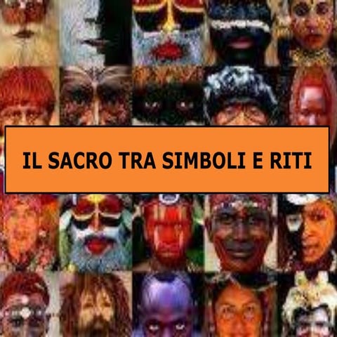 Il sacro tra simboli e riti