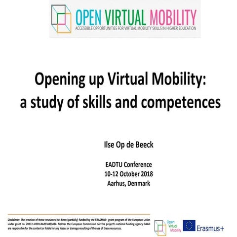 [OOFHEC2018] Ilse Op de Beeck: Opening up Virtual Mobility a study of skills ...