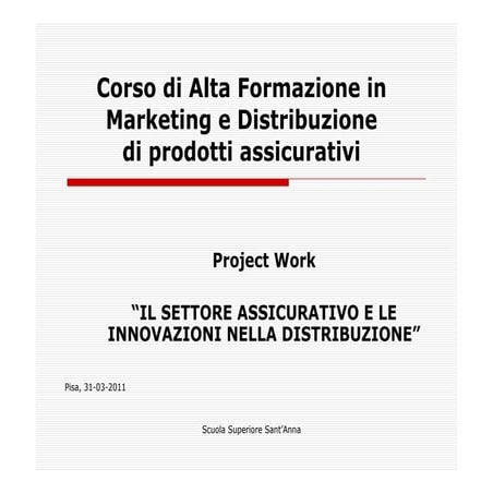 Il Settore Assicurativo E Le Innovazioni Nella Distribuzione