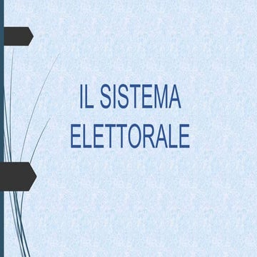 Il sistema elettorale 