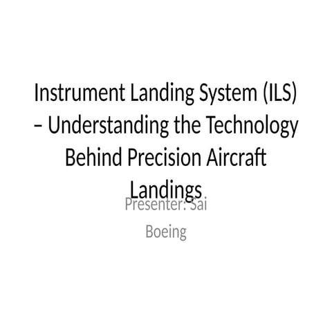 Instrument landing system (ils) ppt | PPTX
